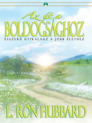cover image of Könyv: Az út a boldogsághoz [The Way to Happiness]